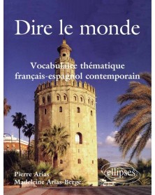 Dire le monde - Espagnol -...