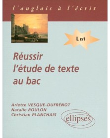 Réussir l'étude de texte au...
