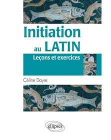 Initiation au latin (Leçons...