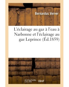 L'éclairage au gaz à l'eau...