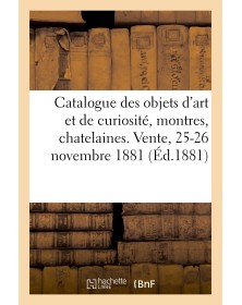 Catalogue des objets d'art...
