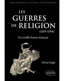 Les guerres de Religion. Un...