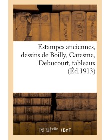 Estampes anciennes, dessins...