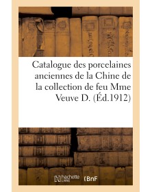 Catalogue des porcelaines...