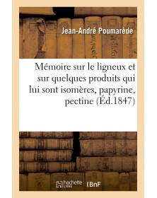 Mémoire sur le ligneux et...