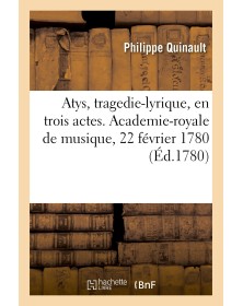 Atys, tragedie-lyrique, en...