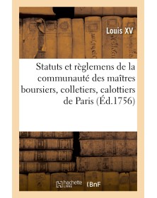 Statuts et règlemens de la...