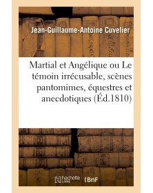 Martial et Angélique ou Le...