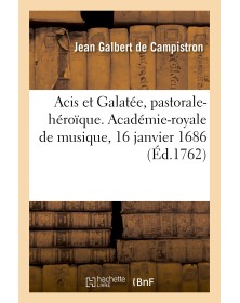 Acis et Galatée,...
