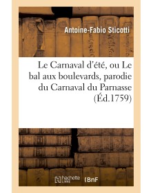 Le Carnaval d'été, ou Le...