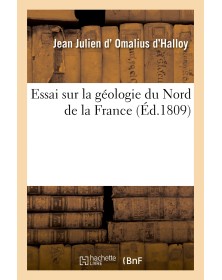 Essai sur la géologie du...