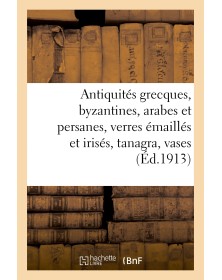 Antiquités grecques,...