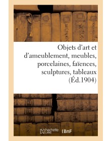 Objets d'art et...