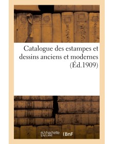 Catalogue des estampes et...