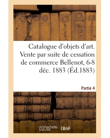 Catalogue des objets d'art,...