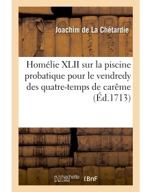 Homélie XLII sur la piscine...