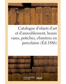 Catalogue d'objets d'art et...