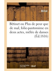 Bêtinet ou Plus de peur que...
