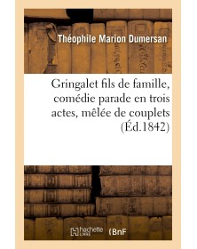 Gringalet fils de famille,...
