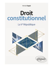 Droit constitutionnel. La...