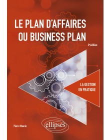 Le plan d'affaires ou...