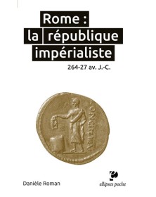 Rome : la république...