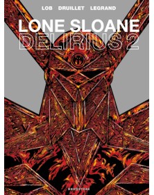 Lone Sloane - Delirius 2