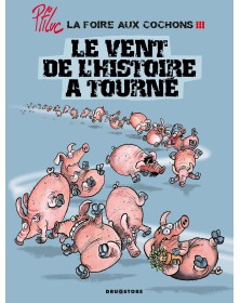 La foire aux cochons - Tome 03