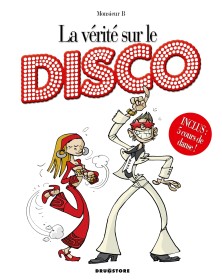 La vérité sur le disco