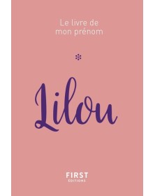 Lilou - Le livre de mon prénom