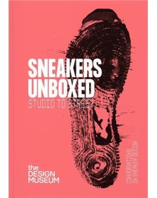 Sneakers Unboxed /anglais