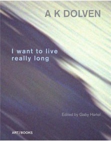 AK Dolven I Want To Live...