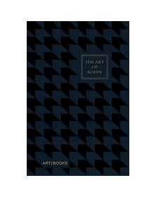 The Art of Rodin /anglais