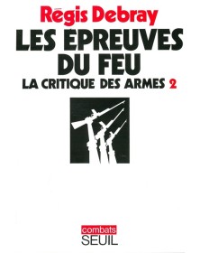 La Critique des armes, tome 2