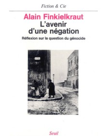 L'Avenir d'une négation....