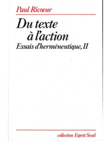 Du texte à l'action. Essais...