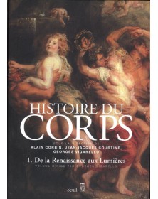 Histoire du corps, tome 1
