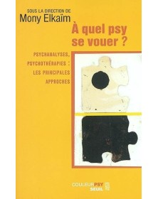 A quel psy se vouer ?