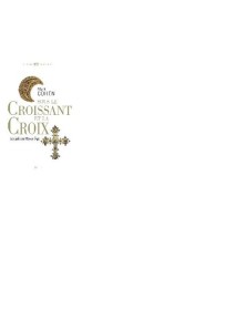 Sous le croissant et sous...