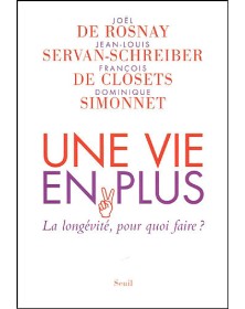 Une vie en plus. La...
