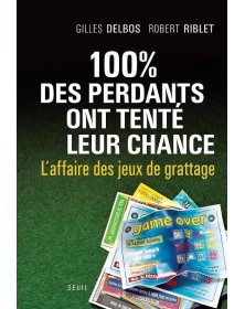100 % des perdants ont...