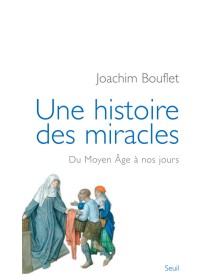 Une histoire des miracles
