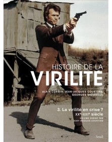 Histoire de la virilité, t...