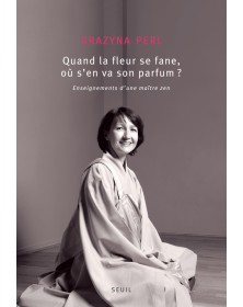 Quand la fleur se fane, où...