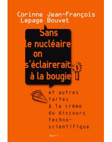 Sans le nucléaire on...