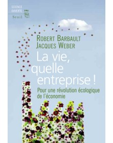 La Vie, quelle entreprise!