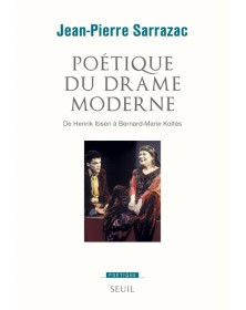 Poétique du drame moderne