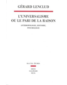 L'Universalisme ou le pari...