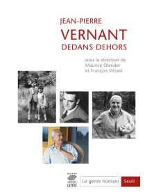 Jean-Pierre Vernant Dedans...