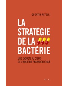 La Stratégie de la bactérie